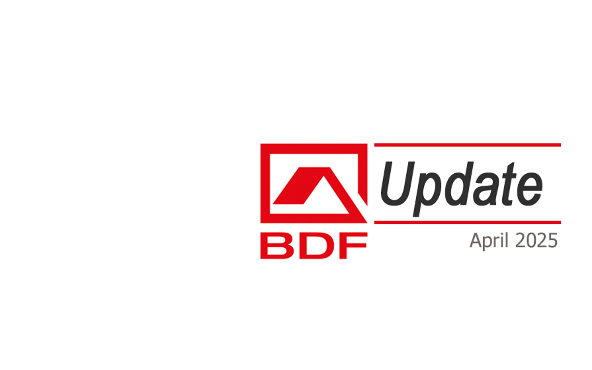 BDF Update April 2025