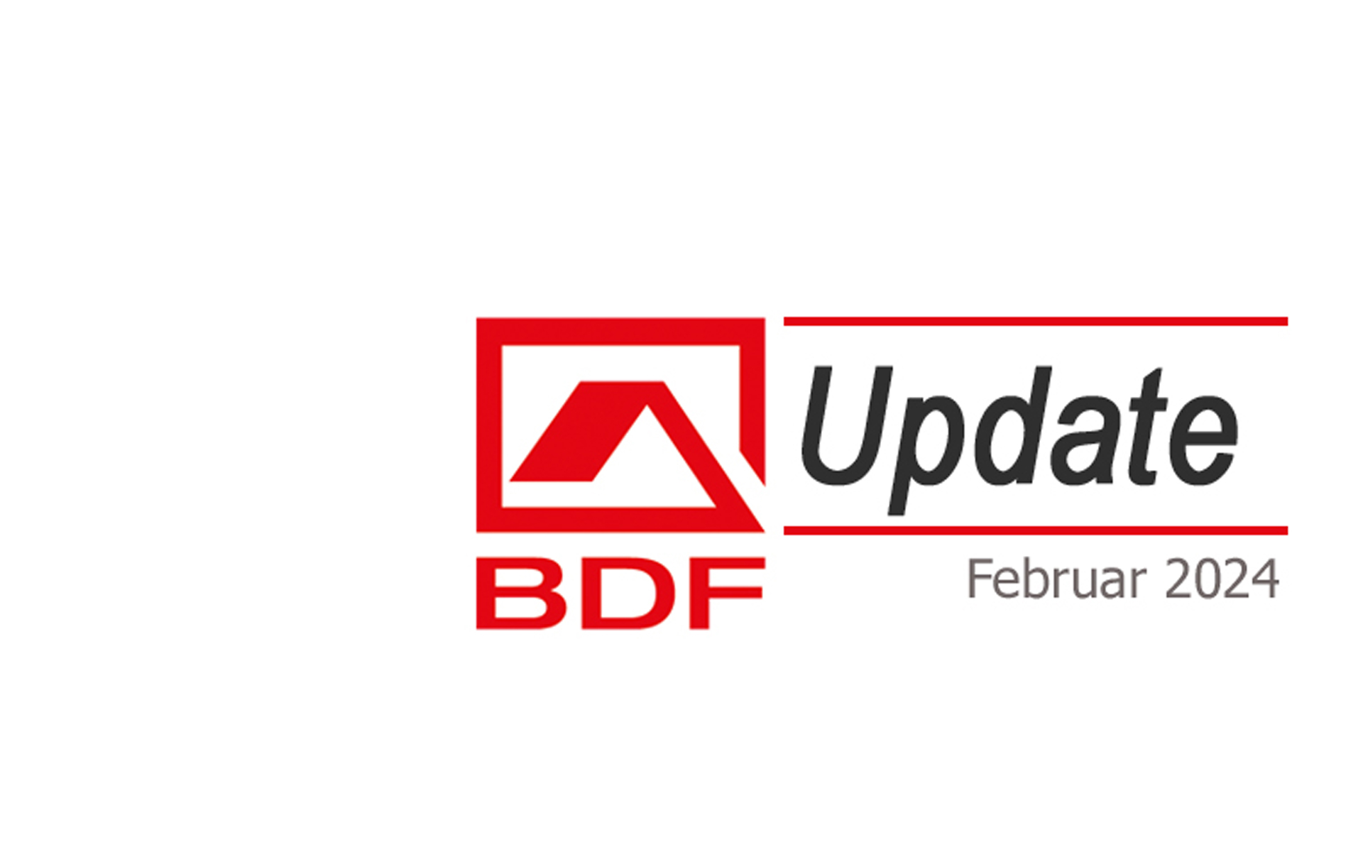 BDF Update Februar 2024