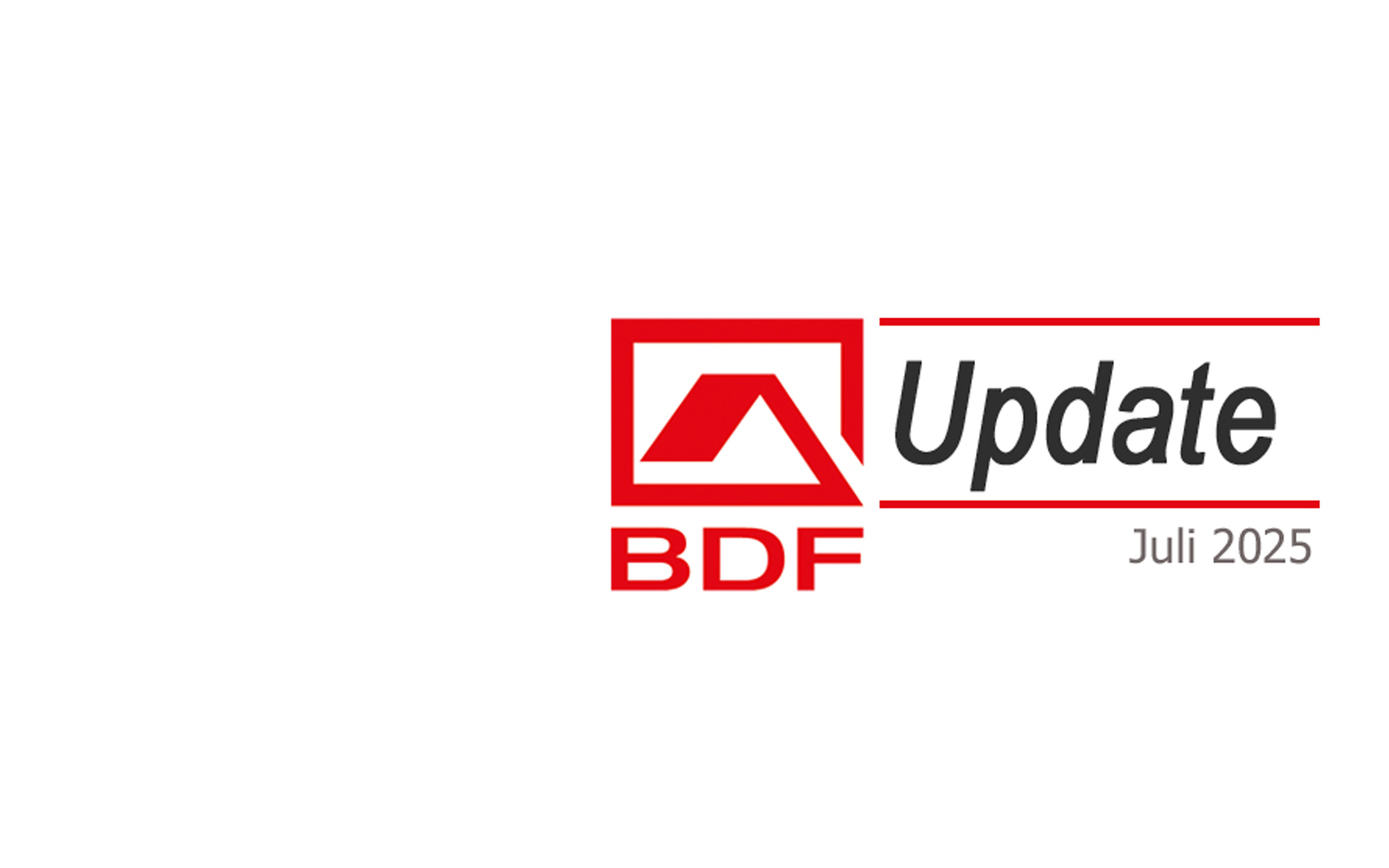 BDF Update Juli 2025